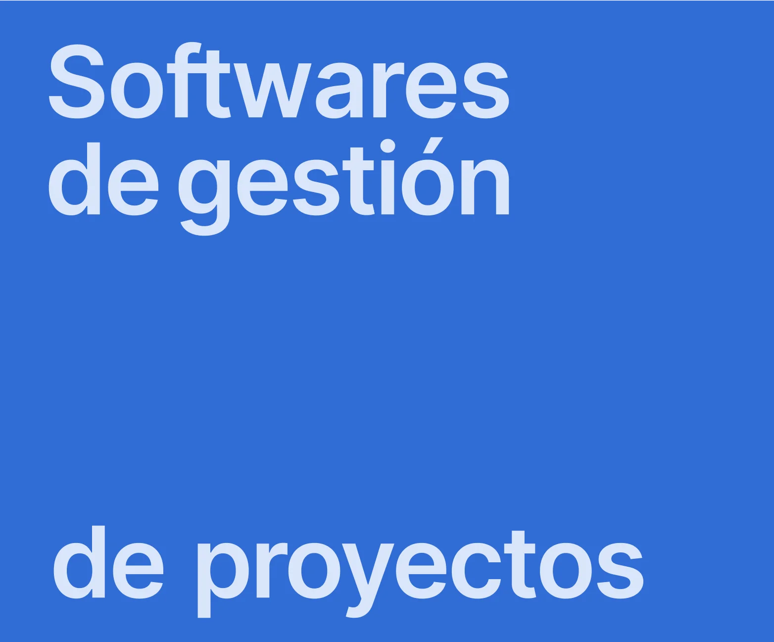 Top 12 mejores software de gestión de proyectos